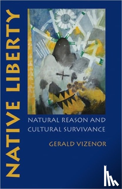 Vizenor, Gerald - Native Liberty
