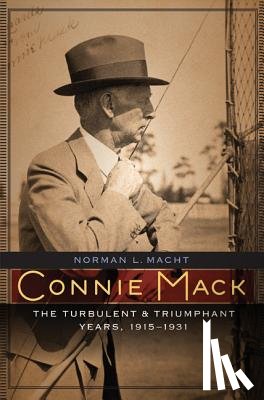 Macht, Norman L. - Connie Mack