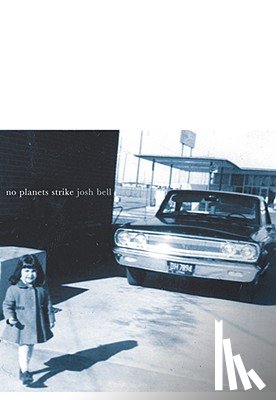 Bell, Josh - No Planets Strike