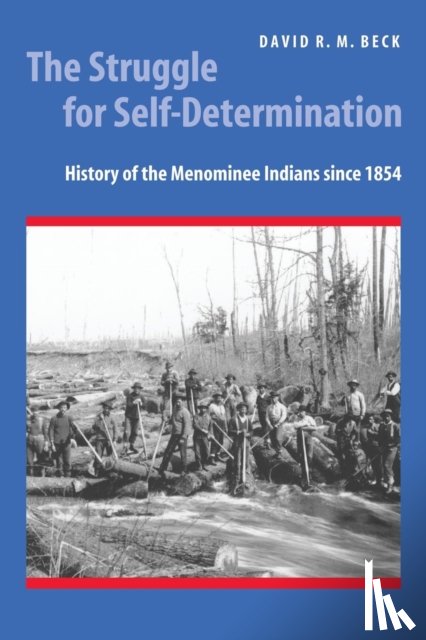 Beck, David R. M. - The Struggle for Self-Determination