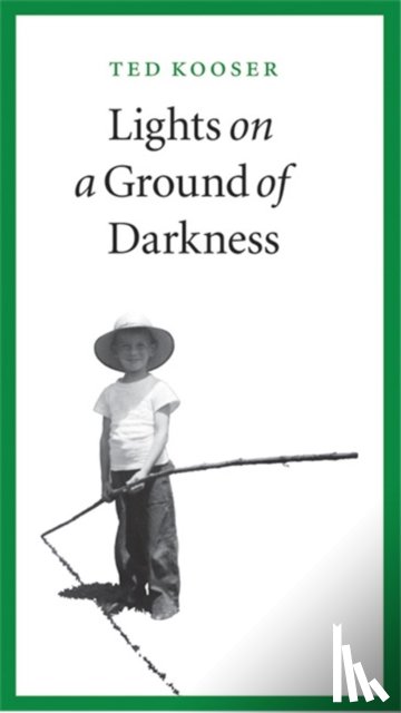 Kooser, Ted - Lights on a Ground of Darkness
