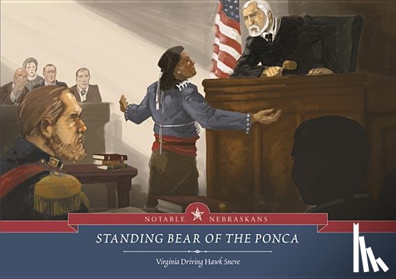 Sneve, Virginia Driving Hawk - Standing Bear of the Ponca