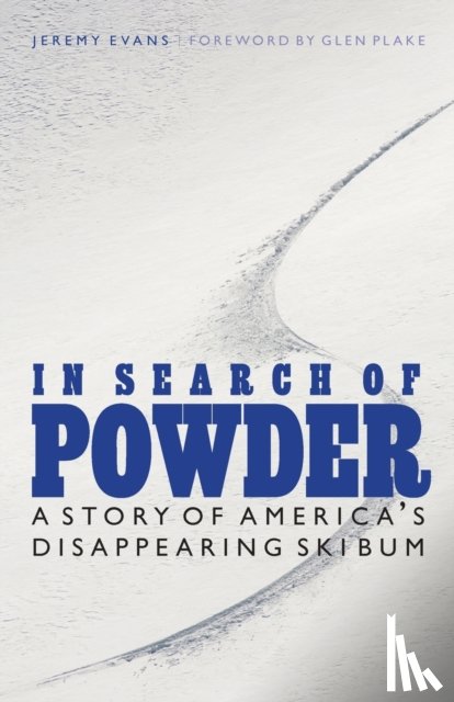 Evans, Jeremy - In Search of Powder
