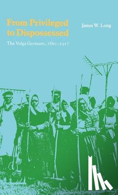 Long, James W. - From Privileged to Dispossessed