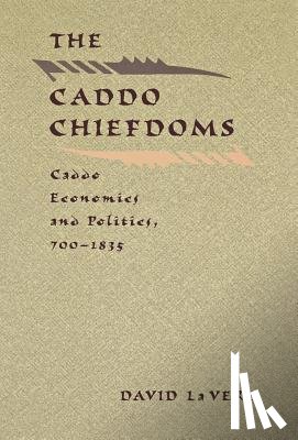 La Vere, David - The Caddo Chiefdoms
