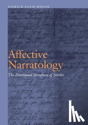 Hogan, Patrick Colm - Affective Narratology
