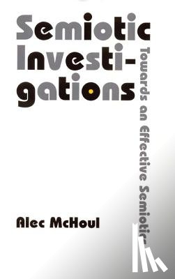 McHoul, Alec - Semiotic Investigations