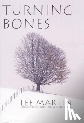 Martin, Lee - Turning Bones