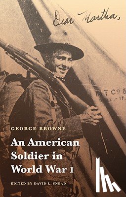Browne, George - An American Soldier in World War I