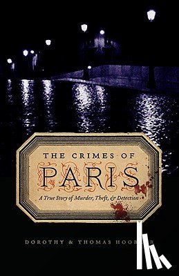 Hoobler, Dorothy, Hoobler, Thomas - The Crimes of Paris