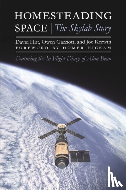 Hitt, David, Garriott, Owen, Kerwin, Joe, Bean, Alan L. - Homesteading Space