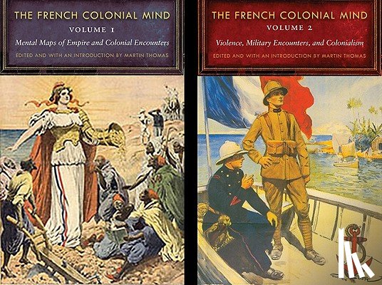 Thomas, Martin - The French Colonial Mind, 2-Volume Set