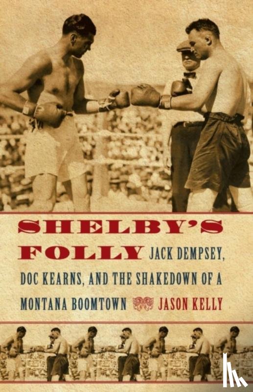 Kelly, Jason - Shelby's Folly
