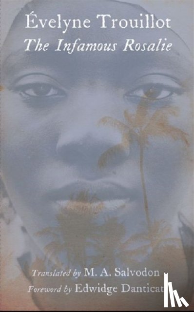 Trouillot, Evelyne - The Infamous Rosalie