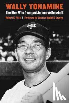 Fitts, Robert K. - Wally Yonamine