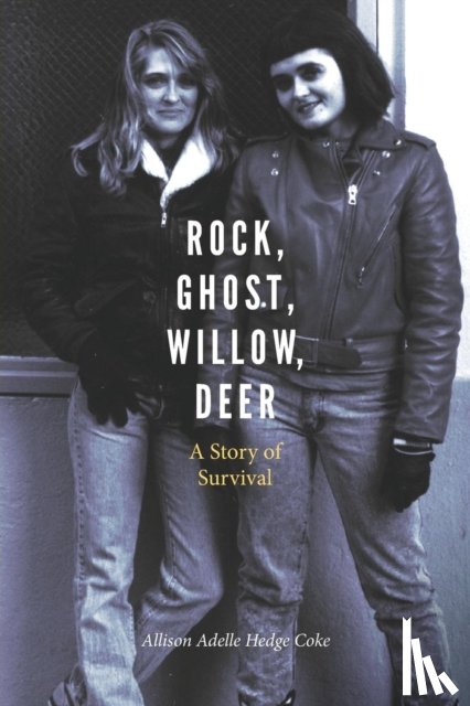 Hedge Coke, Allison Adelle - Rock, Ghost, Willow, Deer
