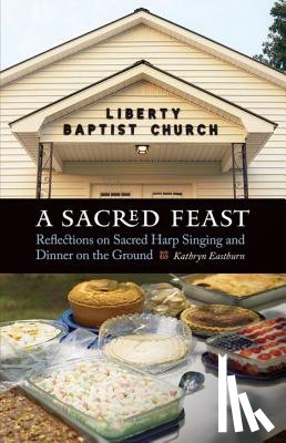 Eastburn, Kathryn - A Sacred Feast