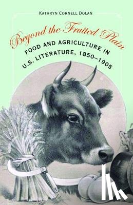 Dolan, Kathryn Cornell - Beyond the Fruited Plain