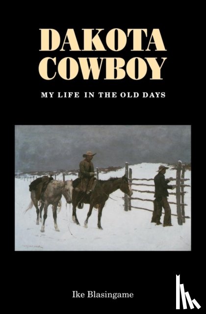 Blasingame, Ike - Dakota Cowboy