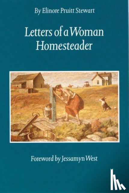 Stewart, Elinore Pruitt - Letters of a Woman Homesteader
