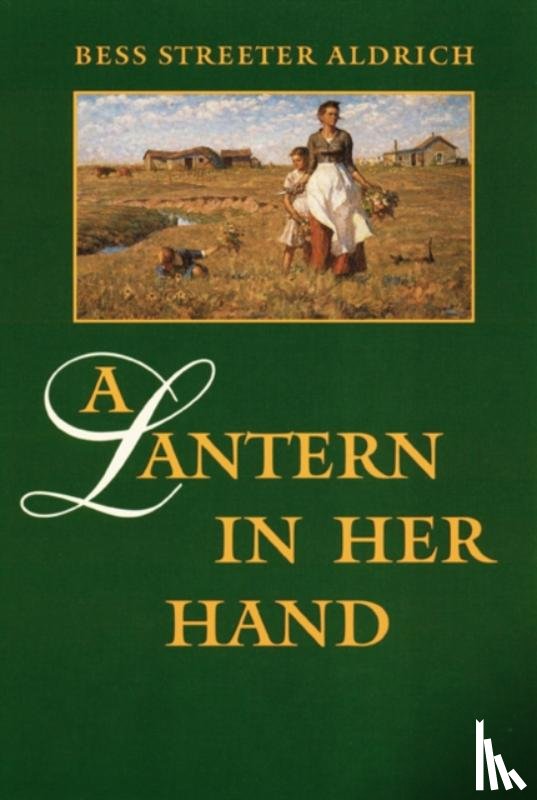 Aldrich, Bess Streeter - A Lantern in Her Hand