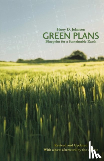 Johnson, Huey D. - Green Plans