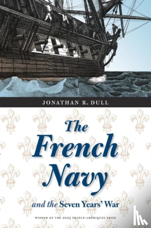 Dull, Jonathan R. - The French Navy and the Seven Years' War