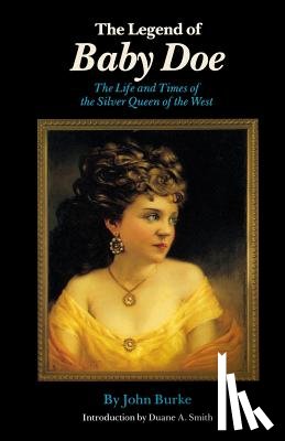 Burke, John - The Legend of Baby Doe