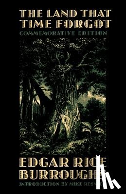 Burroughs, Edgar Rice - The Land That Time Forgot