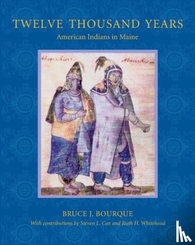 Bourque, Bruce J. - Twelve Thousand Years