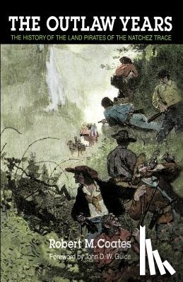Coates, Robert M. - The Outlaw Years