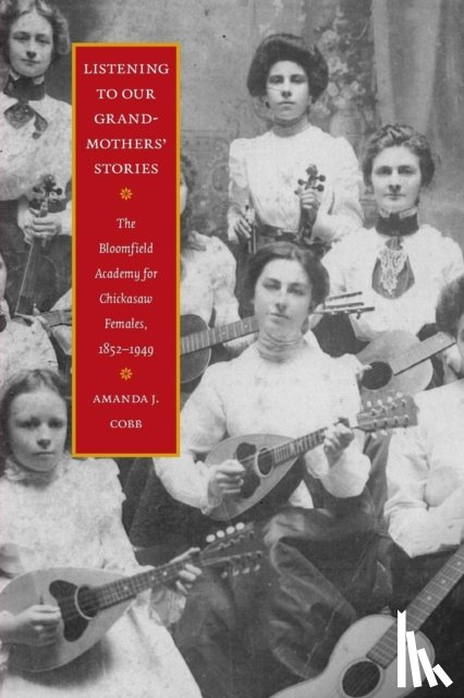 Cobb-Greetham, Amanda J. - Listening to Our Grandmothers' Stories