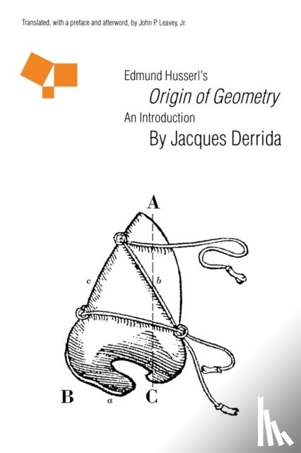 Derrida, Jacques - Edmund Husserl's "Origin of Geometry"