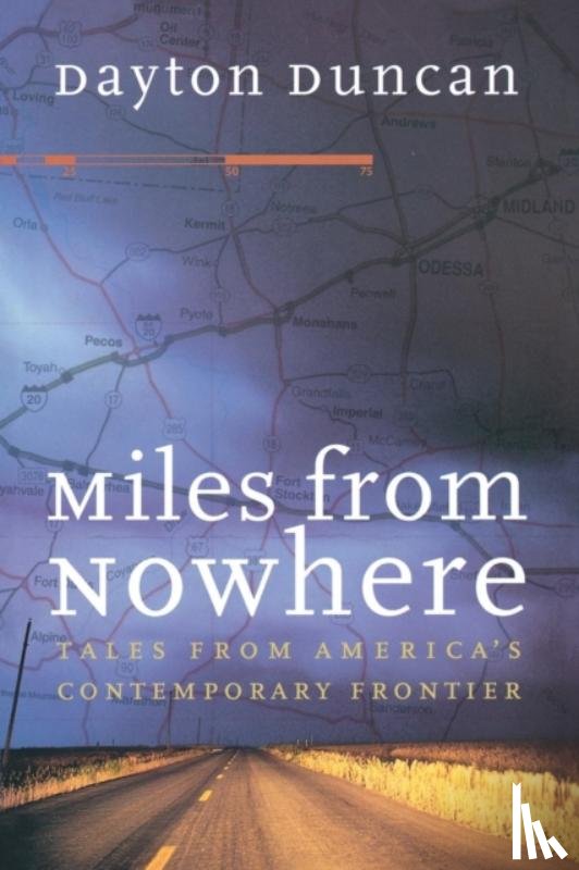 Duncan, Dayton - Miles from Nowhere