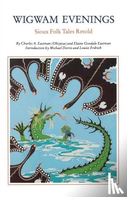Eastman, Charles A., Eastman, Elaine Goodale - Wigwam Evenings