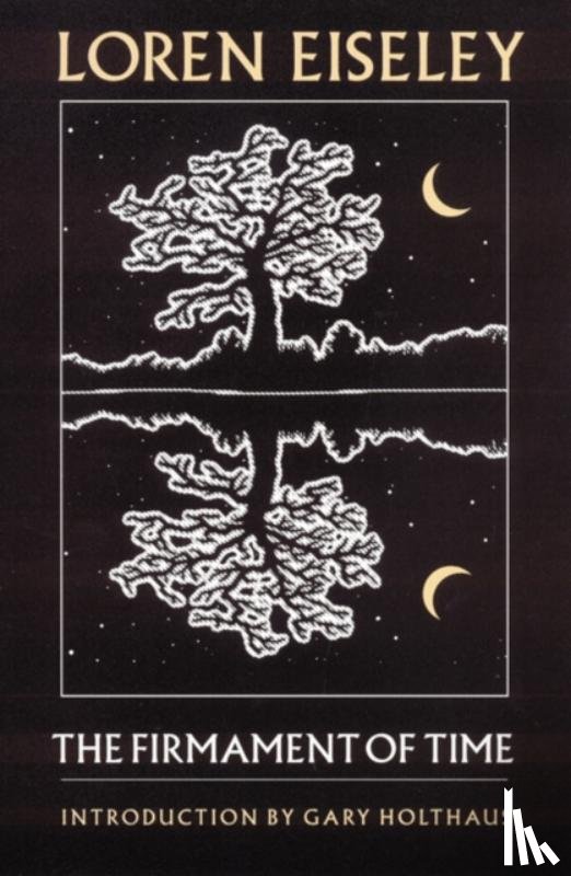 Eiseley, Loren - The Firmament of Time