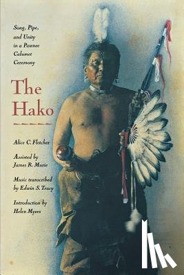 Fletcher, Alice C., Murie, James R. - The Hako