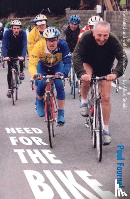 Paul Fournel - Need for the Bike