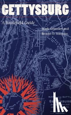 Grimsley, Mark, Simpson, Brooks D. - Gettysburg