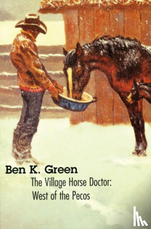 Green, Ben K. - The Village Horse Doctor
