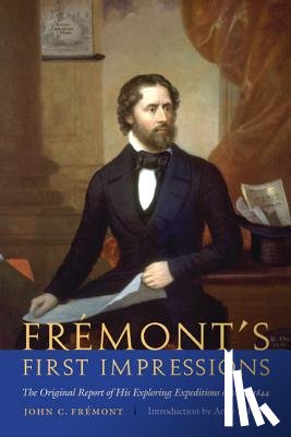Fremont, John C. - Fremont's First Impressions