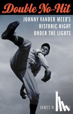 Johnson, James W. - Double No-Hit