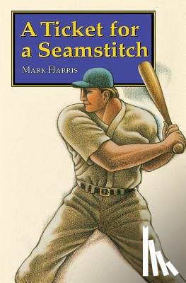 Harris, Mark - A Ticket for a Seamstitch