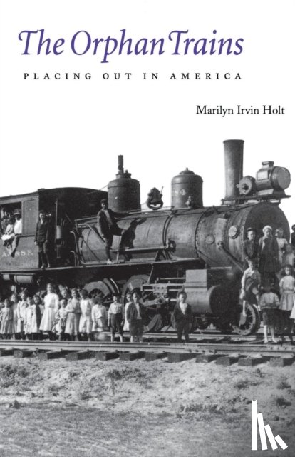 Holt, Marilyn Irvin - The Orphan Trains