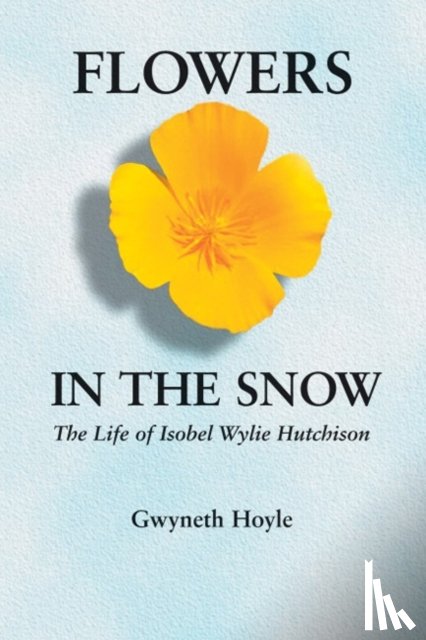 Hoyle, Gwyneth - Flowers in the Snow