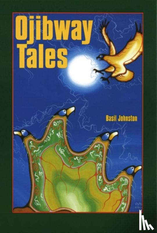 Johnston, Basil - Ojibway Tales