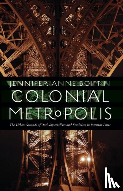 Boittin, Jennifer Anne - Colonial Metropolis