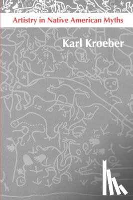 Kroeber, Karl - Artistry in Native American Myths