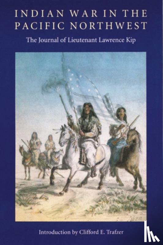 Kip, Lawrence - Indian War in the Pacific Northwest