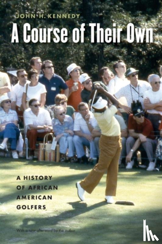 Kennedy, John H. - A Course of Their Own